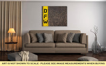 Load image into Gallery viewer, Gallery Wrapped Canvas, Dfw Three Letters Airport Code