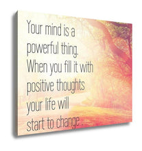 Load image into Gallery viewer, Gallery Wrapped Canvas, Inspirational Typographic Quote Your Mind Is A Powerful Thing When You Fill It